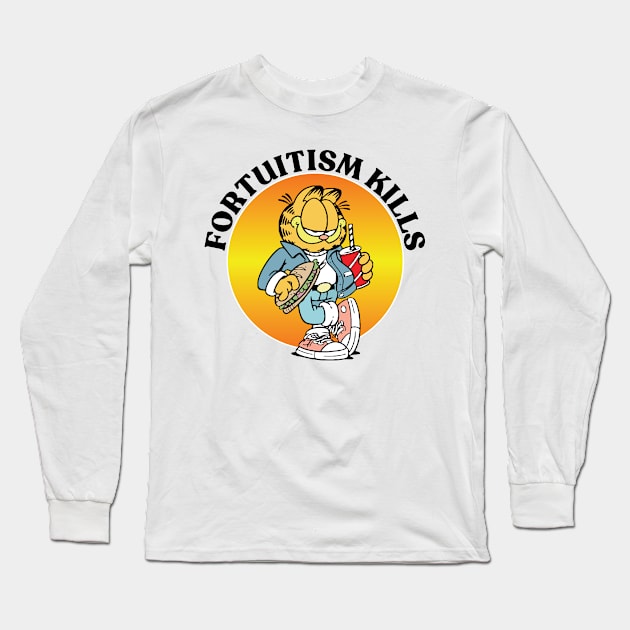 FORTUITISM KILLS Long Sleeve T-Shirt by Greater Maddocks Studio